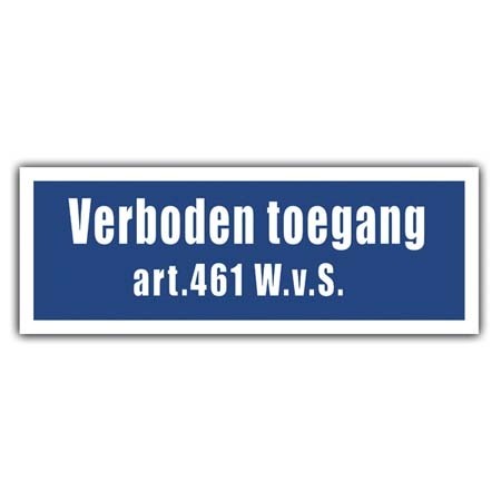 Plaat 'Verboden toegang'